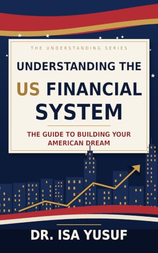 Cover of Understanding the US Financial System